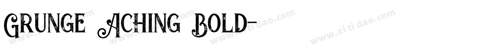 Grunge Aching Bold字体转换